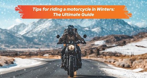 Tips for riding a motorcycle in Winters: The Ultimate Guide cover